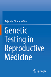 Vorderes Coverbild Genetic Testing in Reproductive Medicine