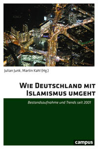Vorderes Coverbild Wie Deutschland mit Islamismus umgeht