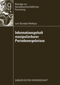 Vorderes Coverbild Informationsgehalt manipulierbarer Periodenergebnisse