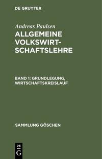 Vorderes Coverbild Andreas Paulsen: Allgemeine Volkswirtschaftslehre / Grundlegung, Wirtschaftskreislauf