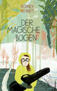 Vorderes Coverbild Der magische Bogen