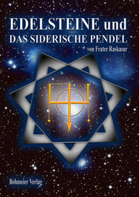 Vorderes Coverbild Edelsteine und das siderische Pendel