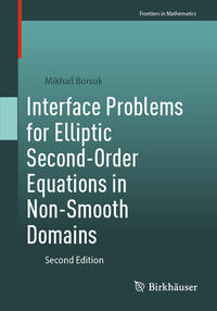 Vorderes Coverbild Interface Problems for Elliptic Second-Order Equations in Non-Smooth Domains