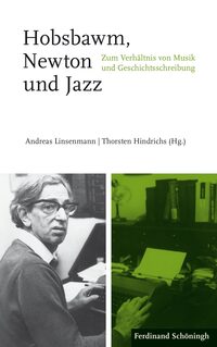 Vorderes Coverbild Hobsbawm, Newton und Jazz