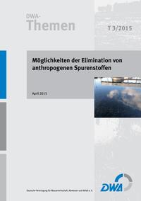 Vorderes Coverbild Möglichkeiten der Elimination von anthropogenen Spurenstoffen