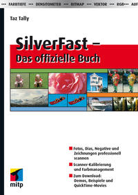 Vorderes Coverbild SilverFast – Das offizielle Buch