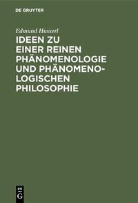 Vorderes Coverbild Ideen zu einer reinen Phänomenologie und phänomenologischen Philosophie