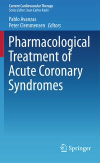 Vorderes Coverbild Pharmacological Treatment of Acute Coronary Syndromes