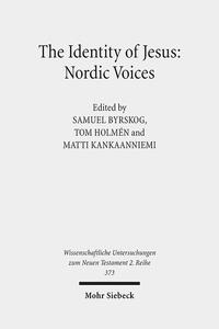Vorderes Coverbild The Identity of Jesus: Nordic Voices