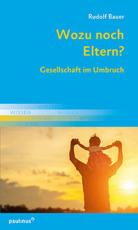 Vorderes Coverbild Wozu noch Eltern?