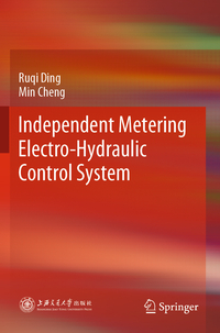 Vorderes Coverbild Independent Metering Electro-Hydraulic Control System
