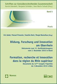 Vorderes Coverbild Bildung, Forschung und Innovation am Oberrhein. Formation, recherche et innovation dans la région du Rhin supérieur.