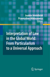 Vorderes Coverbild Interpretation of Law in the Global World: From Particularism to a Universal Approach