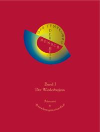 Vorderes Coverbild Der Tempelbau der Menschheit Band I