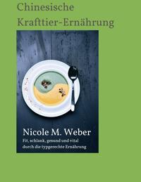 Vorderes Coverbild Die Chinesische Krafttier-Ernährung