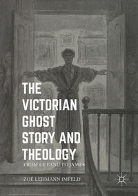 Vorderes Coverbild The Victorian Ghost Story and Theology