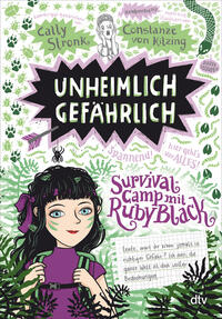 Vorderes Coverbild Unheimlich gefährlich – Survivalcamp mit Ruby Black