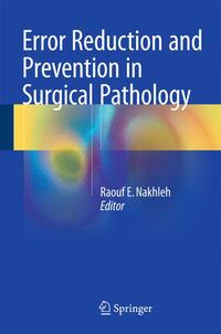 Vorderes Coverbild Error Reduction and Prevention in Surgical Pathology