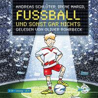 Vorderes Coverbild Fußball und ... 1: Fußball und sonst gar nichts!