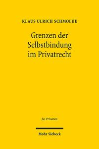 Vorderes Coverbild Grenzen der Selbstbindung im Privatrecht
