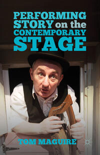 Vorderes Coverbild Performing Story on the Contemporary Stage