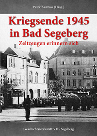 Vorderes Coverbild Kriegsende 1945 in Bad Segeberg