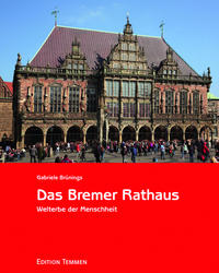 Vorderes Coverbild Das Bremer Rathaus