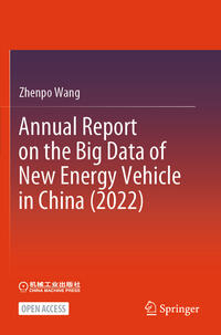 Vorderes Coverbild Annual Report on the Big Data of New Energy Vehicle in China (2022)