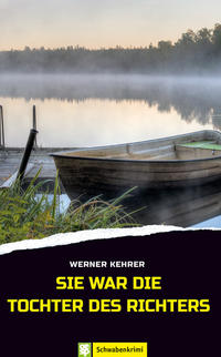 Vorderes Coverbild Sie war die Tochter des Richters