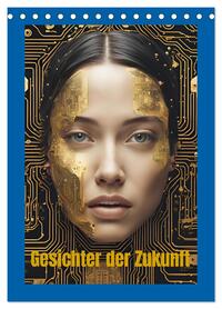 Vorderes Coverbild Gesichter der Zukunft (Tischkalender 2026 DIN A5 hoch), CALVENDO Monatskalender