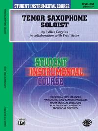Vorderes Coverbild Student Instrumental Course: Tenor Saxophone Soloist, Level I