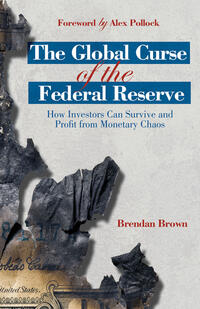 Vorderes Coverbild The Global Curse of the Federal Reserve