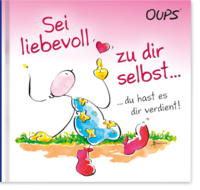 Vorderes Coverbild Sei liebevoll zu dir selbst …
