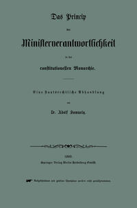 Vorderes Coverbild Das Princip der Ministerverantwortlichkeit in der constitutionellen Monarchie