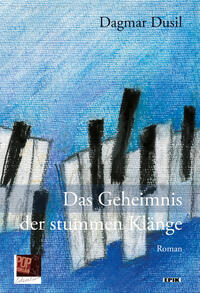 Vorderes Coverbild Das Geheimnis der stummen Klänge