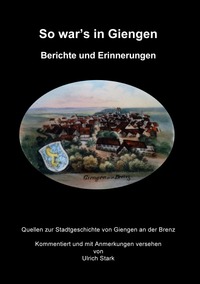 Vorderes Coverbild Quellen zur Stadtgeschichte von Giengen an der Brenz / So war's in Giengen