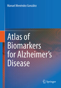 Vorderes Coverbild Atlas of Biomarkers for Alzheimer's Disease