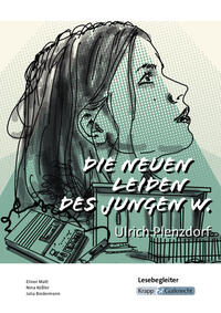 Vorderes Coverbild Die neuen Leiden des jungen W. – Ulrich Plenzdorf – Lesebegleiter