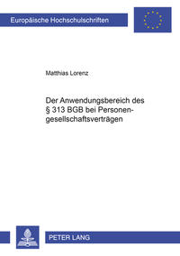 Vorderes Coverbild Der Anwendungsbereich des § 313 BGB bei Personengesellschaftsverträgen