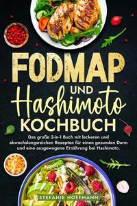 Vorderes Coverbild Fodmap und Hashimoto Kochbuch