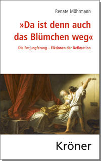 Vorderes Coverbild „Da ist denn auch das Blümchen weg“