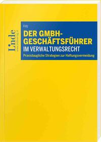 Vorderes Coverbild Der GmbH-Geschäftsführer im Verwaltungsrecht