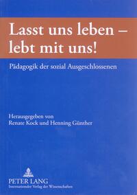 Vorderes Coverbild «Lasst uns leben – lebt mit uns!»