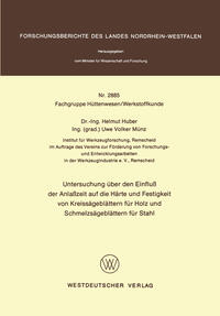 Vorderes Coverbild Untersuchung über den Einfluß der Anlaßzeit auf die Härte und Festigkeit von Kreissägeblättern für Holz und Schmelzsägeblättern für Stahl