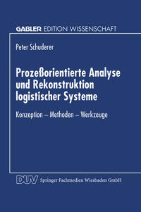 Vorderes Coverbild Prozeßorientierte Analyse und Rekonstruktion logistischer Systeme