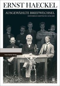 Vorderes Coverbild Ernst Haeckel: Ausgewählte Briefwechsel. Historisch-kritische Ausgabe. Bd. 13
