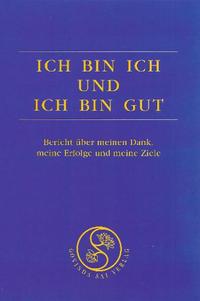 Vorderes Coverbild Ich bin ich und ich bin gut