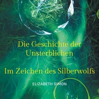 Vorderes Coverbild Die Geschichte der Unsterblichen