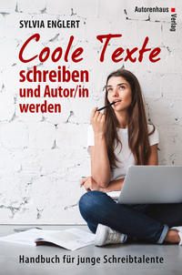 Vorderes Coverbild COOLE TEXTE schreiben und Autor/in werden