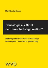 Vorderes Coverbild Genealogie als Mittel der Herrschaftslegitimation?